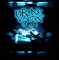 Drunk Vision : Day After
